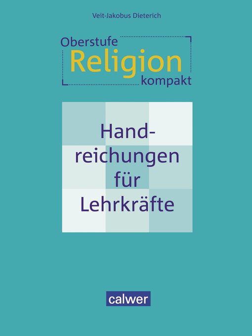 Title details for Oberstufe Religion kompakt (PDF) by Veit-Jakobus Dieterich - Available
